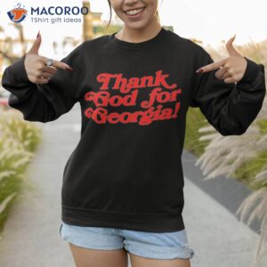 trae young wearing thank god for georgia shirt sweatshirt