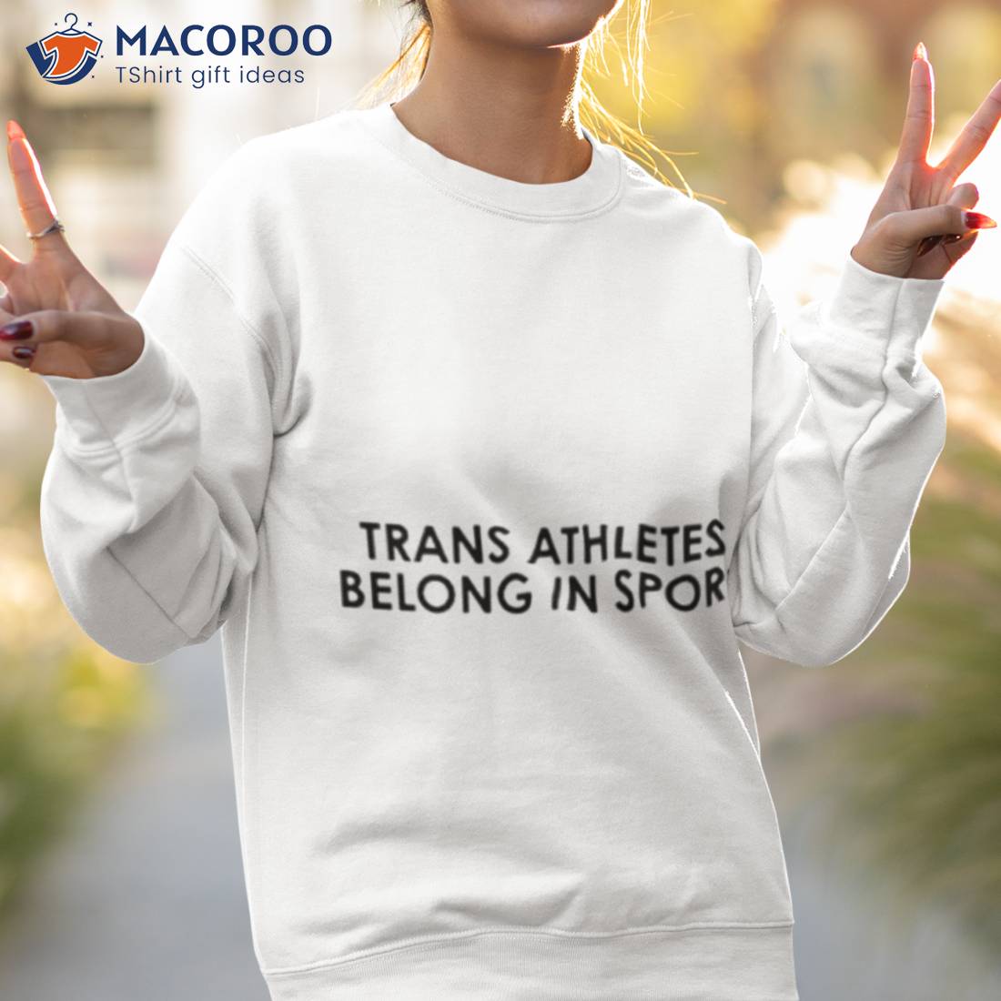 Trans Athletes Belong In Sporshirt Trans Athletes Belong In Sporshirt