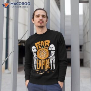 troopers fear the empire star wars shirt sweatshirt 1