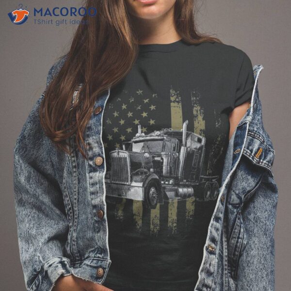 Trucker American Flag Big Rig Semi-trailer Truck Driver Gift Shirt