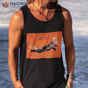 trump go directly to jail shirt tank top