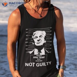 trump mugshot 2024 president trump not guilty scar shirt tank top