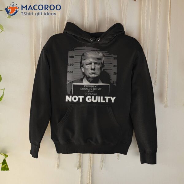 Trump Not Guilty Mug Shot Free Trump I Stand With Trump Shirt