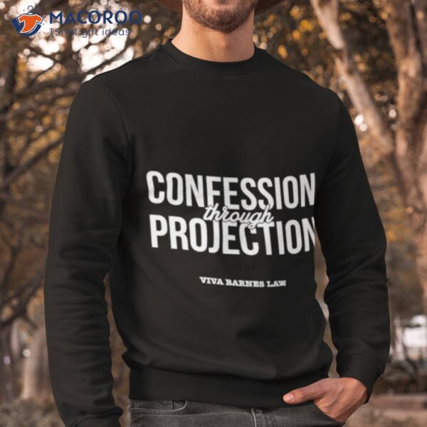 Tucker Carlson Confession Through Projection Shirt