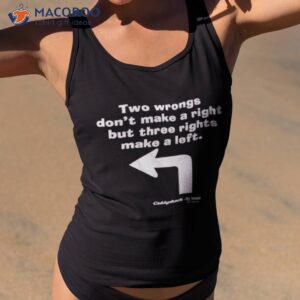 two wrongs dont make a right caddyshack shirt tank top 2