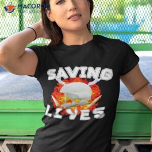 ulach saving lives shirt tshirt 1