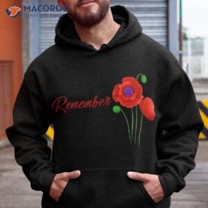 veterans day red poppy flanders field remember shirt hoodie