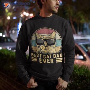 vintage best cat dad ever bump fit shirt sweatshirt 1