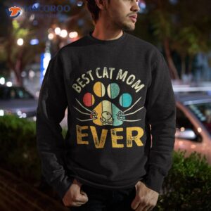 vintage best cat mom ever shirts for paw mommy shirt sweatshirt