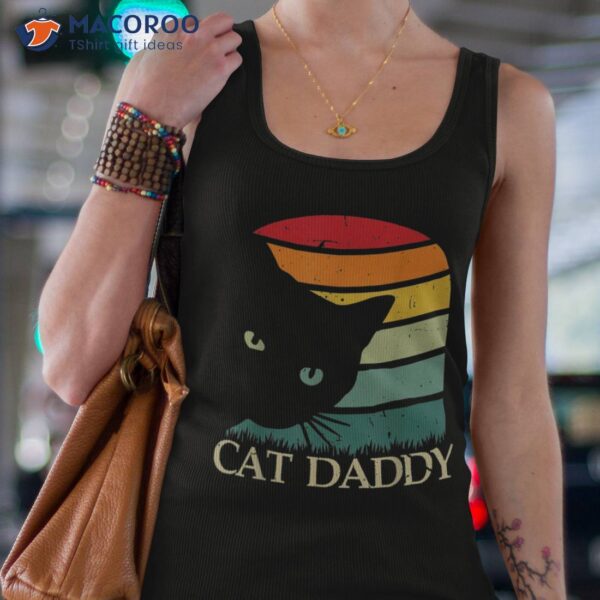 Vintage Cat Daddy Shirts For S Funny Dad Father’s Day Shirt