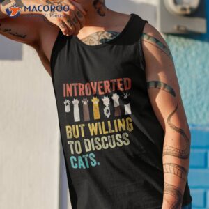 vintage cat meow introverted but willing to discuss cats shirt tank top 1