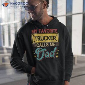 Vintage My Favorite Trucker Calls Me Dad Costume Proud Shirt
