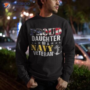 vintage proud daughter of a navy for veteran gift shirt sweatshirt