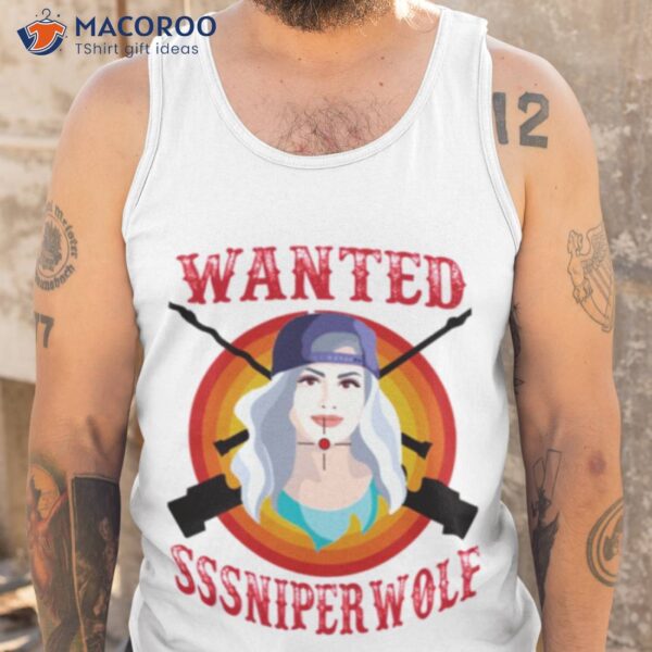 Wanted For Too Cute Sssniperwolf Sss Sniper Wolf Shirt