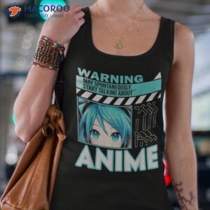 warning may spontaneously talk about anime funny manga girl shirt tank top 4