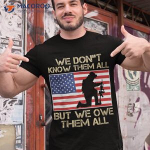 we don t know them all but owe memorial day shirt tshirt 1