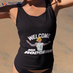 welcome mr rodgers new york jets shirt tank top 2