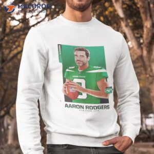 welcome to aaron rodgers new york jets shirt sweatshirt