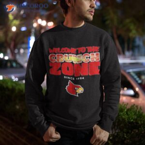 welcome to the crunch zone louisville cardinals since 1956 shirt sweatshirt
