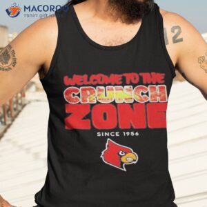 welcome to the crunch zone louisville cardinals since 1956 shirt tank top 3