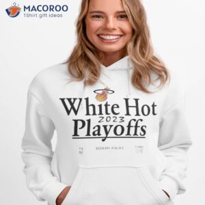 white hot 2023 playoffs shirt hoodie 1