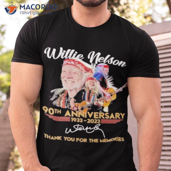 Willie Nelson 90th Anniversary 1933-2023 Thank You For The Memories Signature Shirt