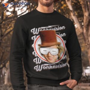 willy wonka in wonkavision goggles shirt sweatshirt