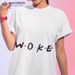 Woke Typographic Friends Parody Shirt