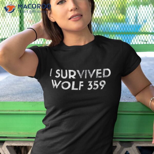 Wolf 359 Survived Funny Science Fiction Space Shirt