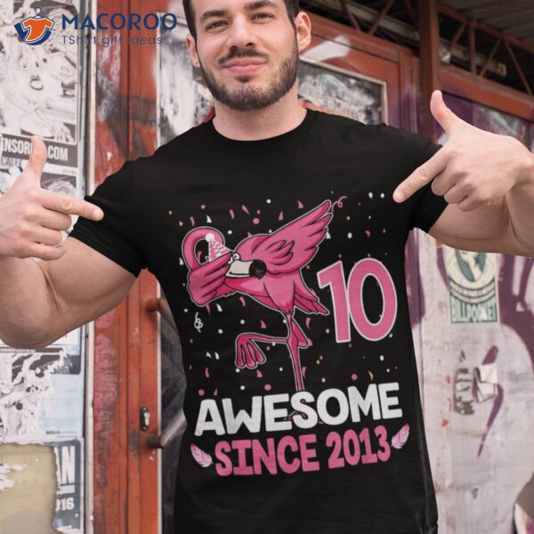 10 Years Old Awesome Since 2013 Dab Flamingo 10th Birthday Shirt