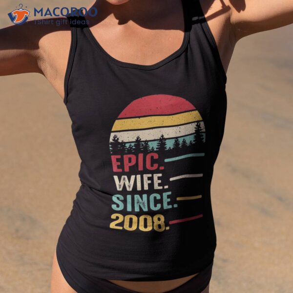 15th Wedding Anniversary For Her Epic Wife Since 2008 Shirt