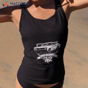 1972 chevelle vintage car art shirt tank top 2