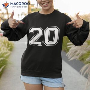 20 sports number fan best player numbers game winner lucky shirt sweatshirt
