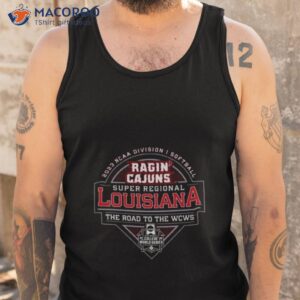 2023 ncaa division i softball super regional louisiana the road to the wcws shirt tank top