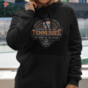 2023 ncaa division i softball super regional tennessee the road to the wcws shirt hoodie 2