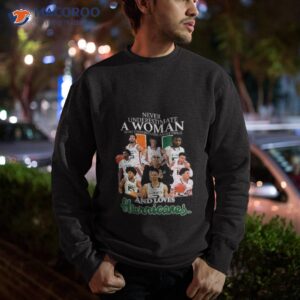 2023 never underestimate a woman who understands basketball and loves miami hurricanes shirt sweatshirt