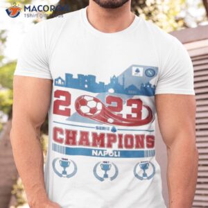 2023 serie champions napoli shirt tshirt