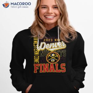 2023 western conference finals nuggets shirt hoodie 1