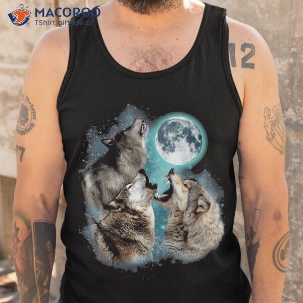 3 Wolf Moon Howling Head Funny Wolves For , Shirt