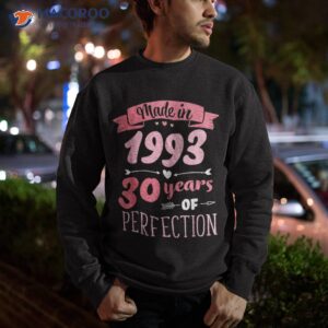 30 birthday decorations female 30th bday 1993 shirt sweatshirt