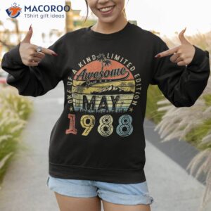 35 year old awesome since may 1988 35th birthday shirt sweatshirt 1