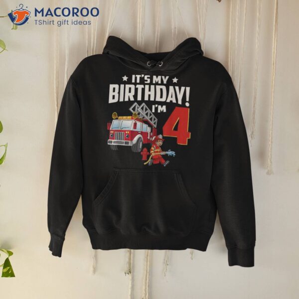 4 Year Old Gifts It’s My 4th Birthday Boy Fire Truck Fireman Shirt