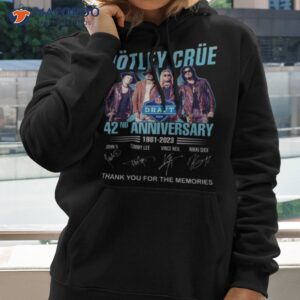 42nd anniversary motley crue nfl draft 2023 1981 2023 thank you for the memories signatures shirt hoodie 2