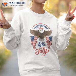 4th july gift independence day t shirt sweatshirt 2