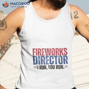 4th of july fireworks director shirt tank top 3