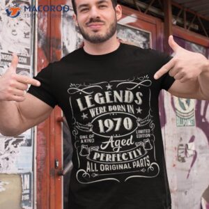53 Years Old Gifts Legends Were Born In 1970 53rd Birthday Shirt
