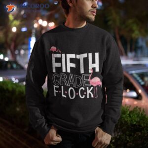 5th grade flock pink flamingo squad teacher kid fifth shirt sweatshirt