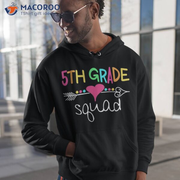 5th Grade Squad Fifth Teacher Student Team Back To School Shirt