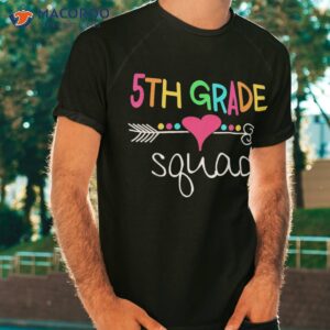 5th Grade Squad Fifth Teacher Student Team Back To School Shirt