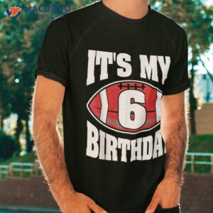 6 years old american football 6th birthday boy retro style shirt tshirt